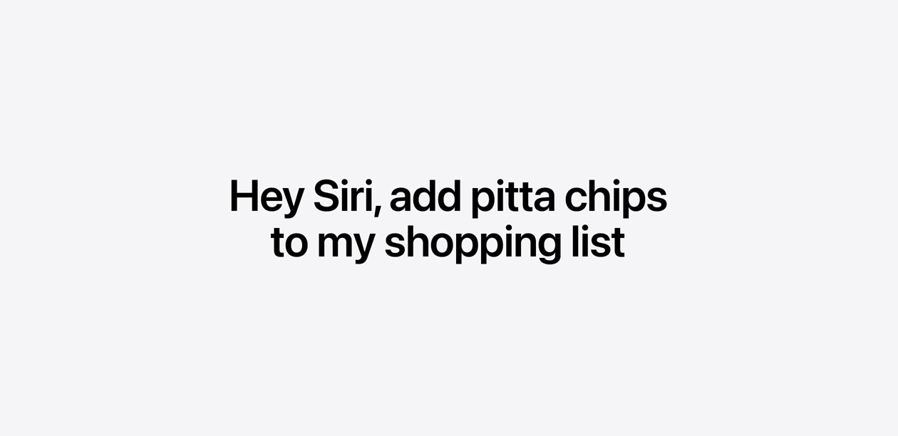 Text reads: Hey Siri, add pitta chips to my shopping list
